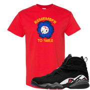 Playoffs 8s T Shirt | Remember To Smile, Red