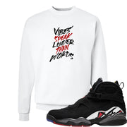 Playoffs 8s Crewneck Sweatshirt | Vibes Speak Louder Than Words, White