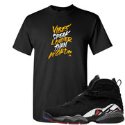 Playoffs 8s T Shirt | Vibes Speak Louder Than Words, Black