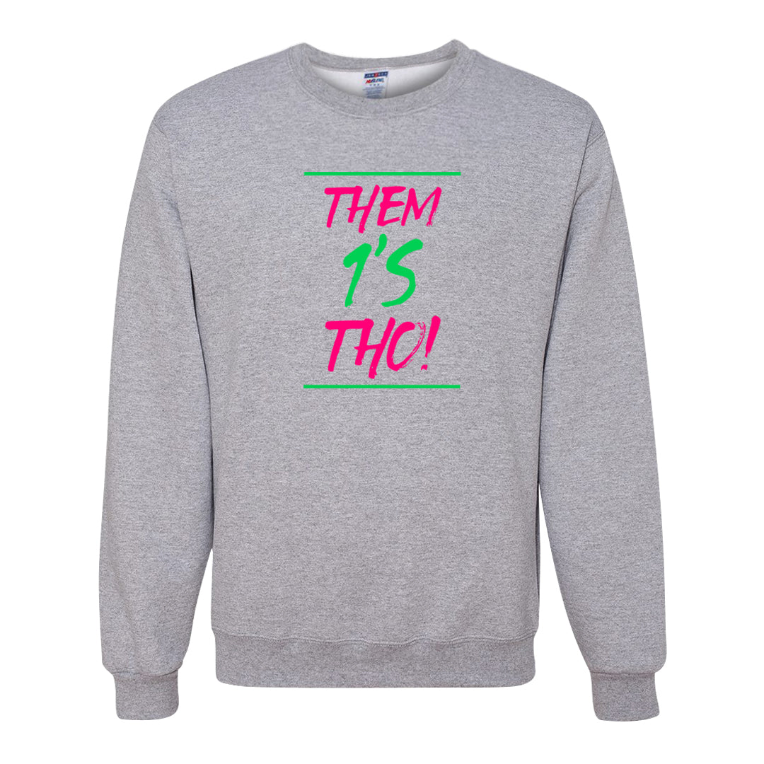 Familia Hyper Pink 1s Crewneck Sweatshirt | Them 1s Tho, Ash