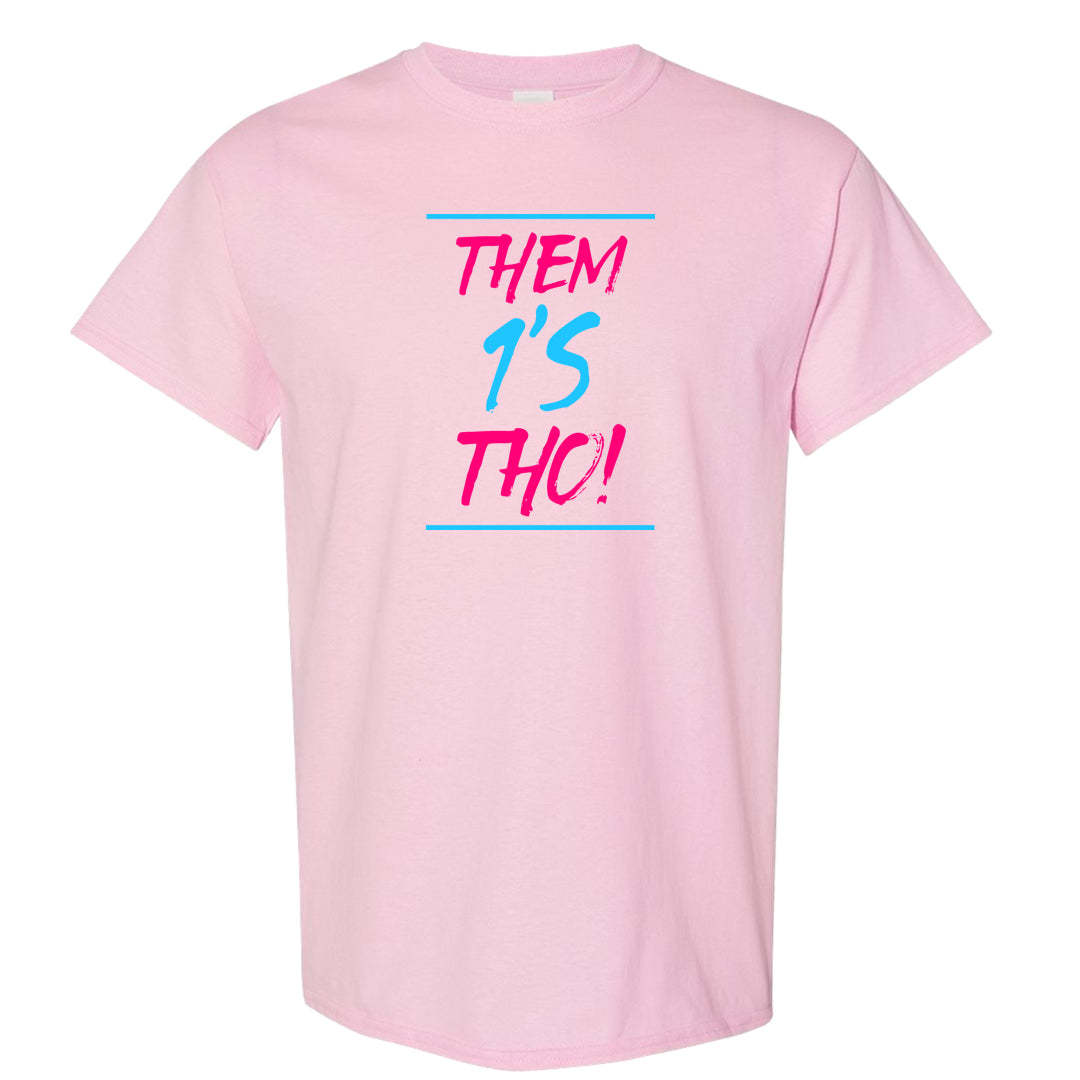Familia Hyper Pink 1s T Shirt | Them 1s Tho, Light Pink