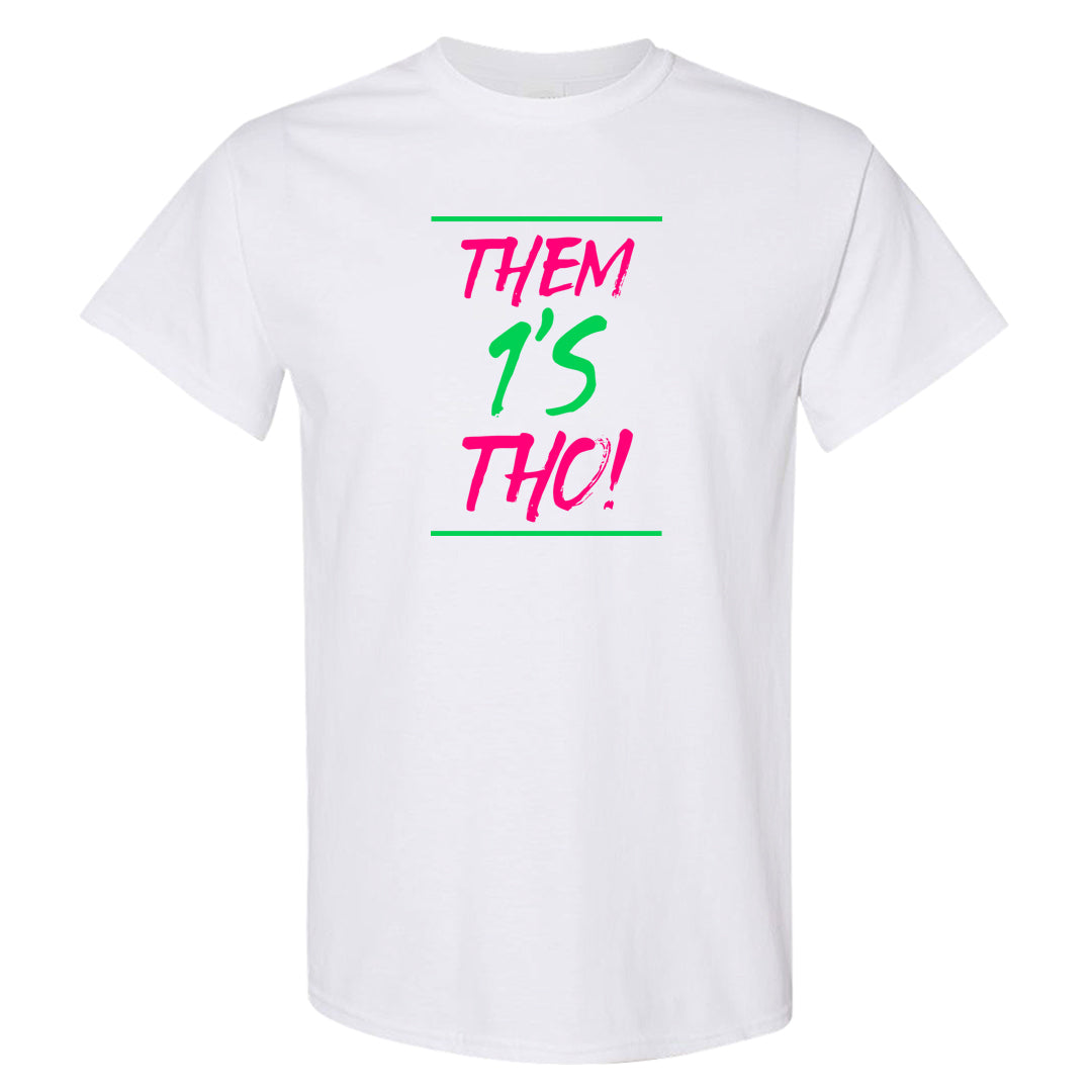 Familia Hyper Pink 1s T Shirt | Them 1s Tho, White