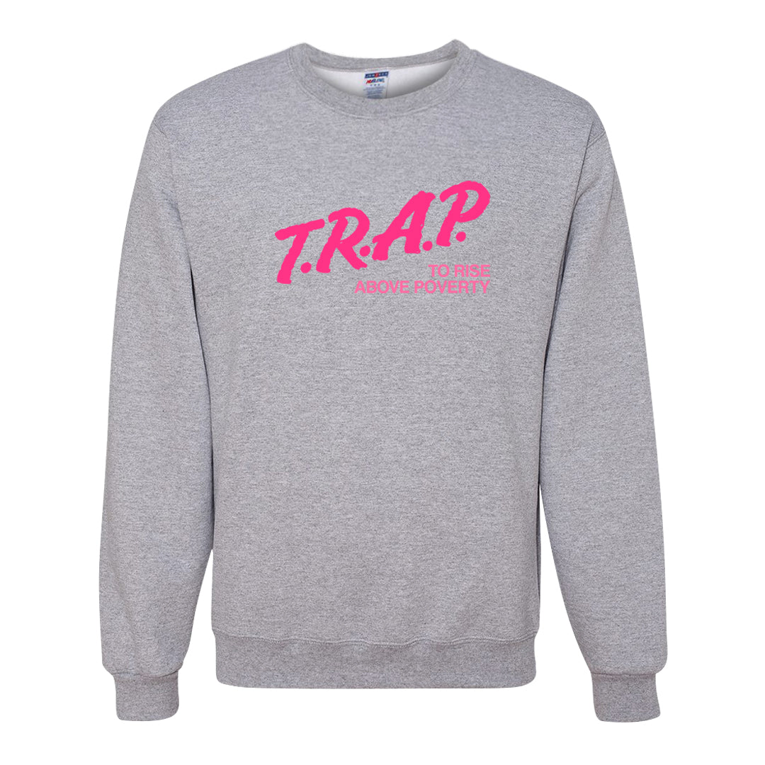 Familia Hyper Pink 1s Crewneck Sweatshirt | Trap To Rise Above Poverty, Ash