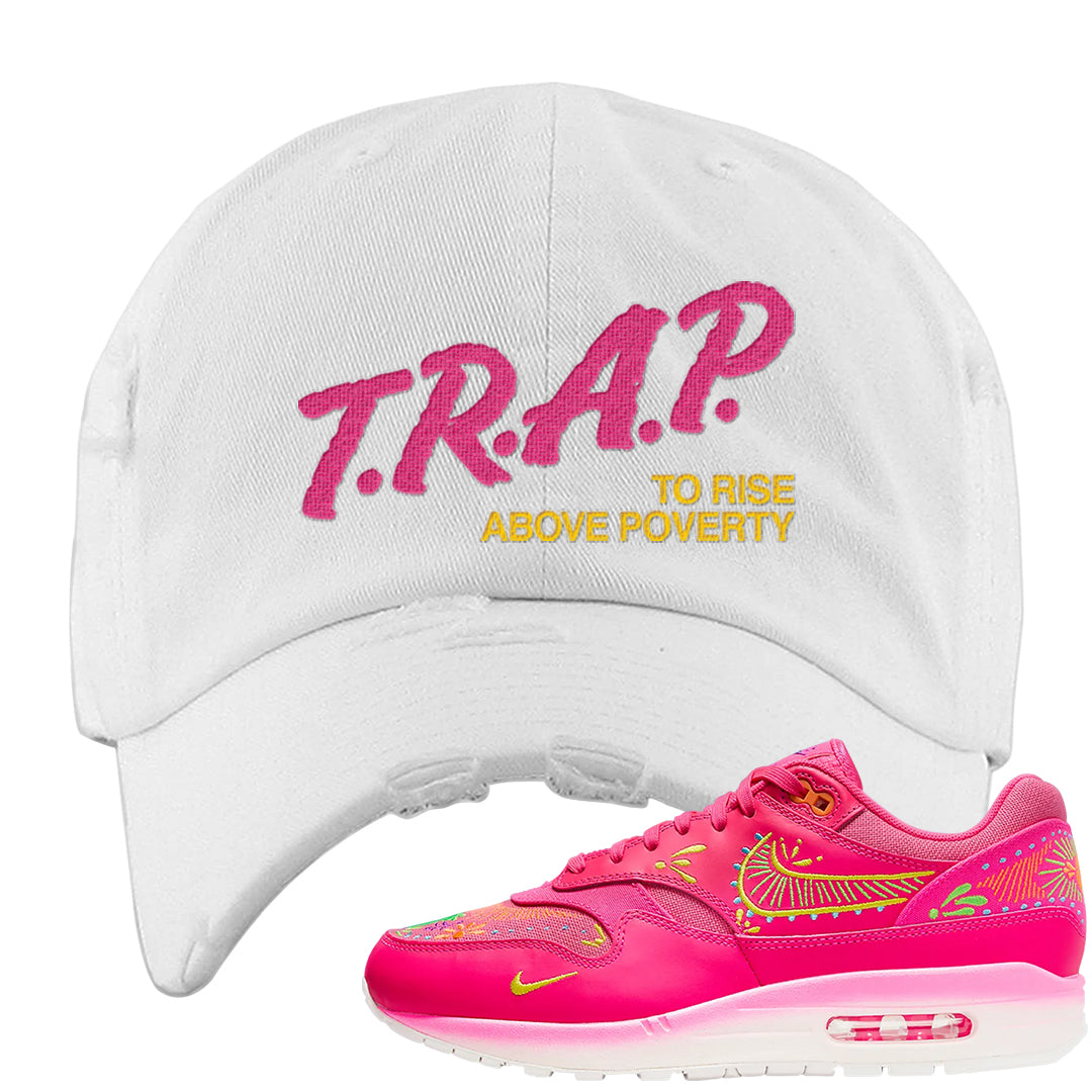 Familia Hyper Pink 1s Distressed Dad Hat | Trap To Rise Above Poverty, White