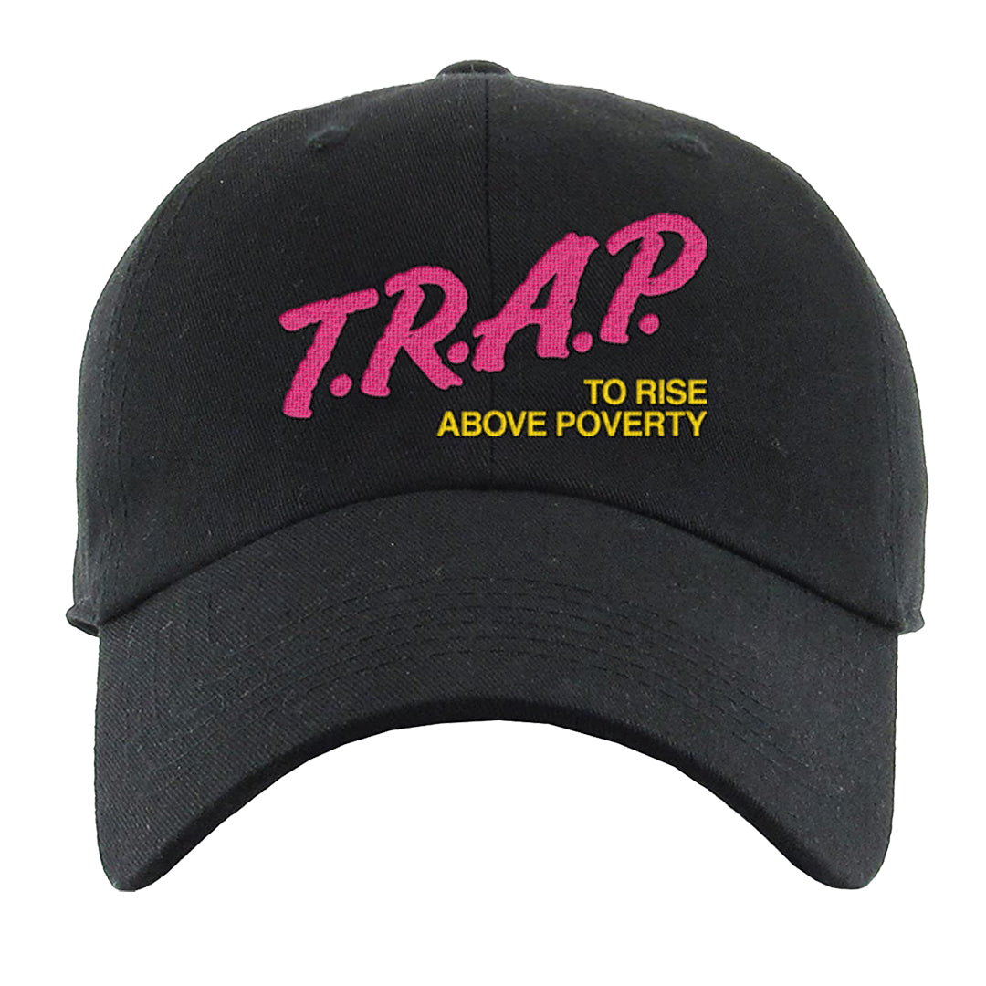 Familia Hyper Pink 1s Dad Hat | Trap To Rise Above Poverty, Black