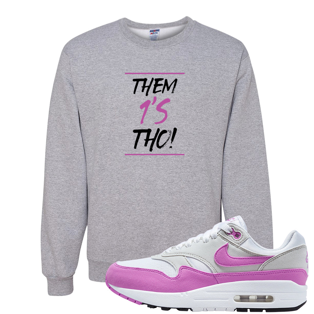 Fuchsia Dream 1s Crewneck Sweatshirt | Them 1s Tho, Ash