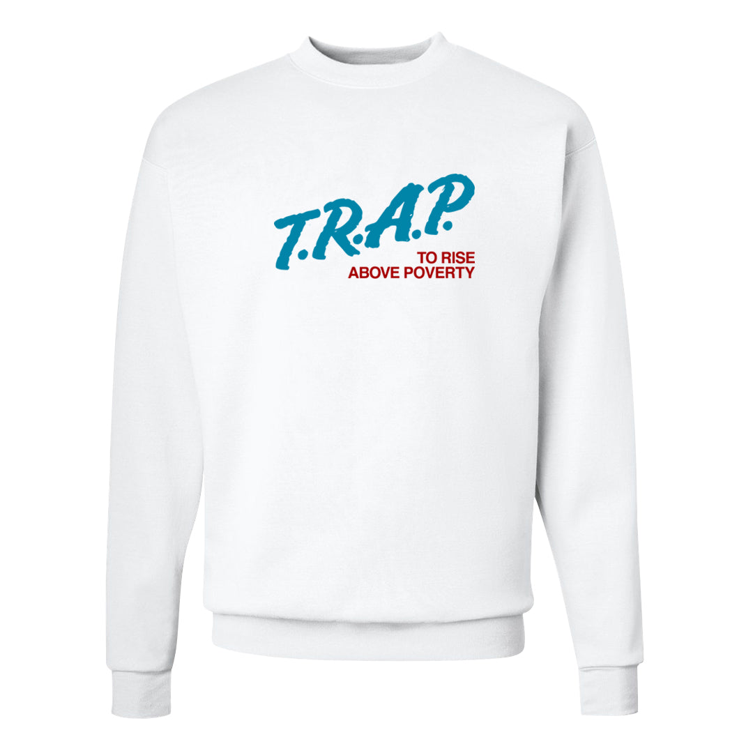 Puerto Rico Blue Gale 1s Crewneck Sweatshirt | Trap To Rise Above Poverty, White