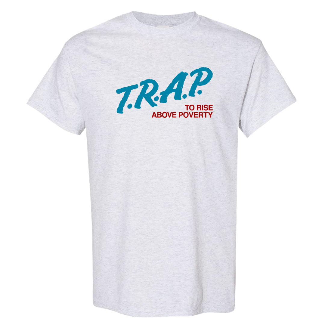 Puerto Rico Blue Gale 1s T Shirt | Trap To Rise Above Poverty, Ash