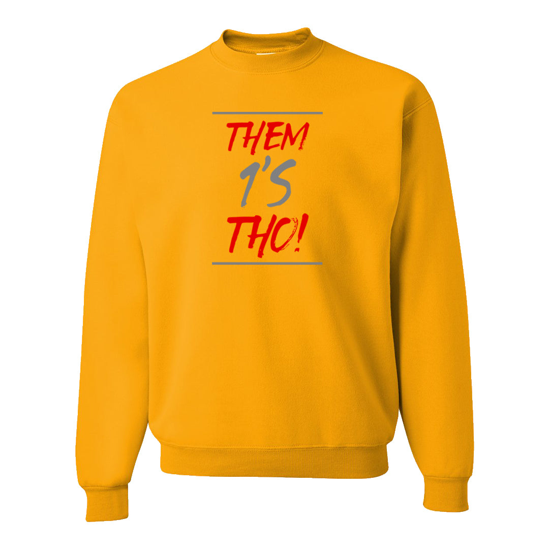 Sofvi 1s Crewneck Sweatshirt | Them 1s Tho, Gold