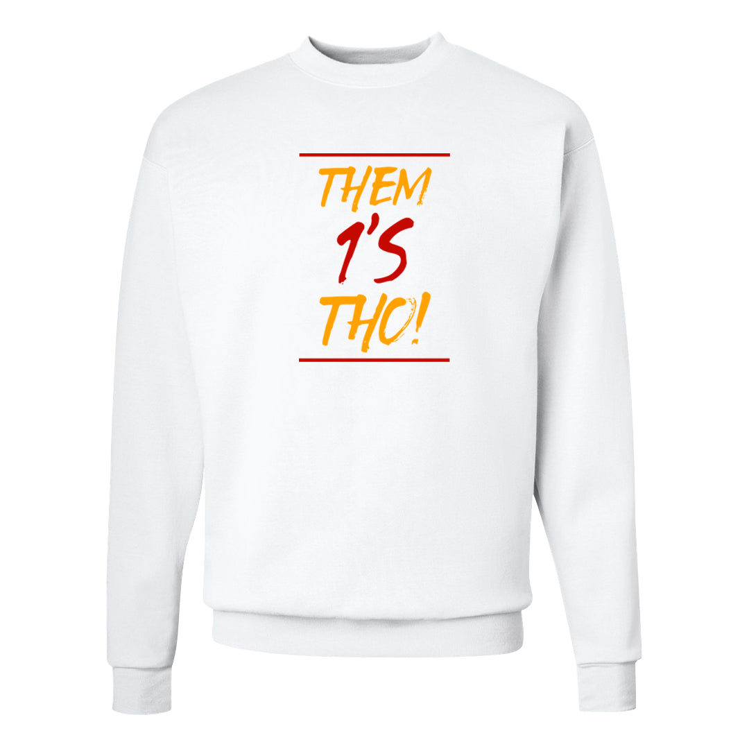 Sofvi 1s Crewneck Sweatshirt | Them 1s Tho, White