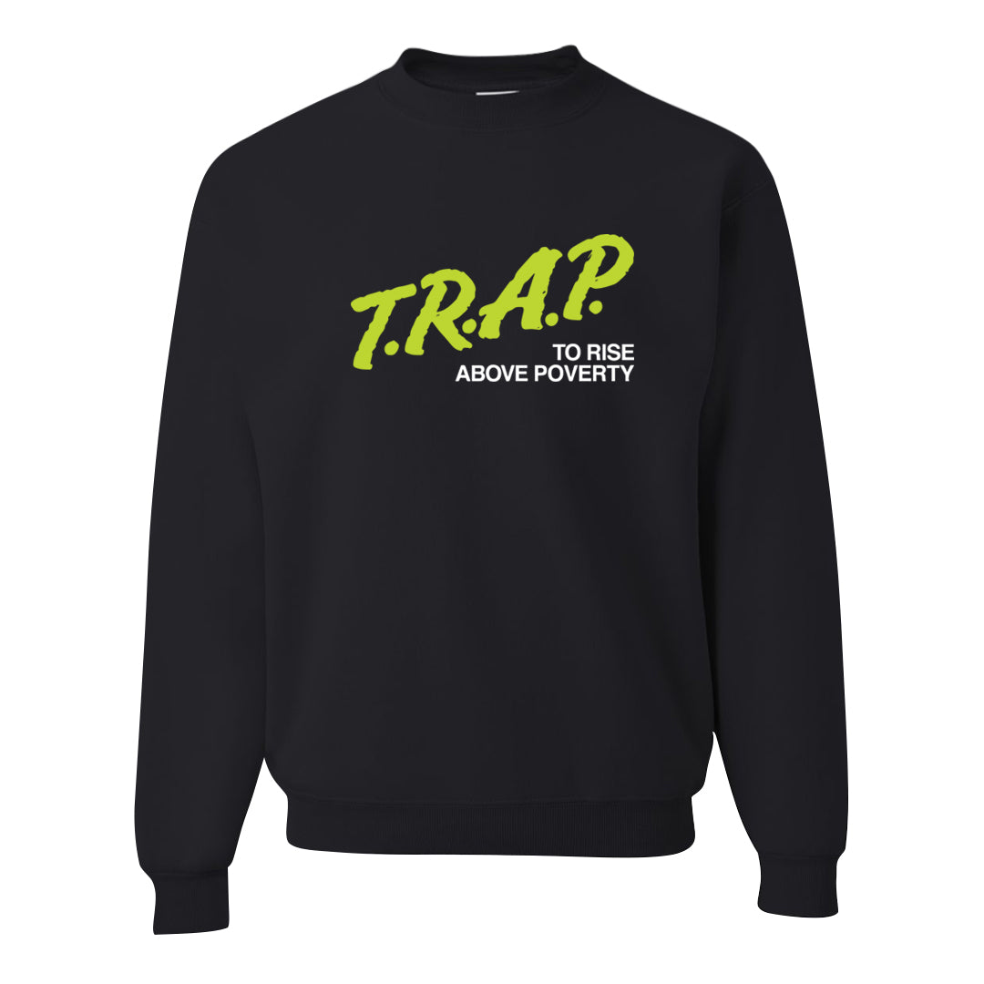Volt Suede 1s Crewneck Sweatshirt | Trap To Rise Above Poverty, Black
