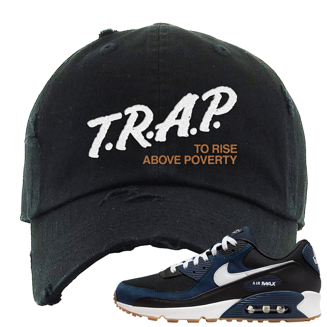 Midnight Navy 90s Distressed Dad Hat | Trap To Rise Above Poverty, Black