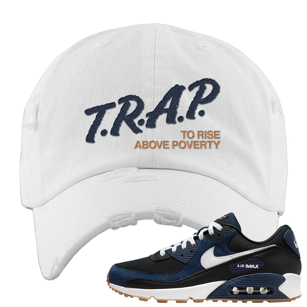 Midnight Navy 90s Distressed Dad Hat | Trap To Rise Above Poverty, White