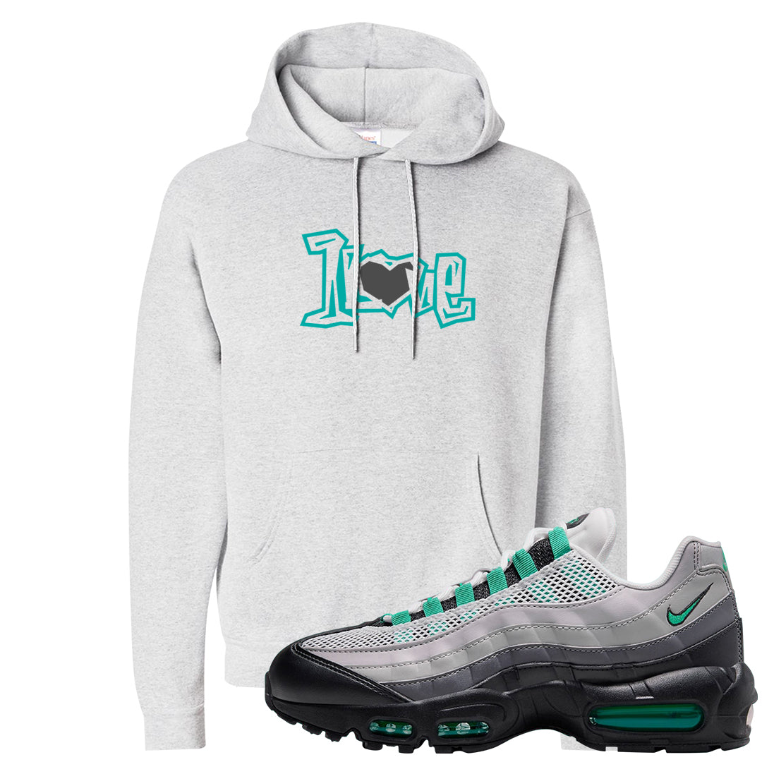 Stadium Green 95s Hoodie | 1 Love, Ash