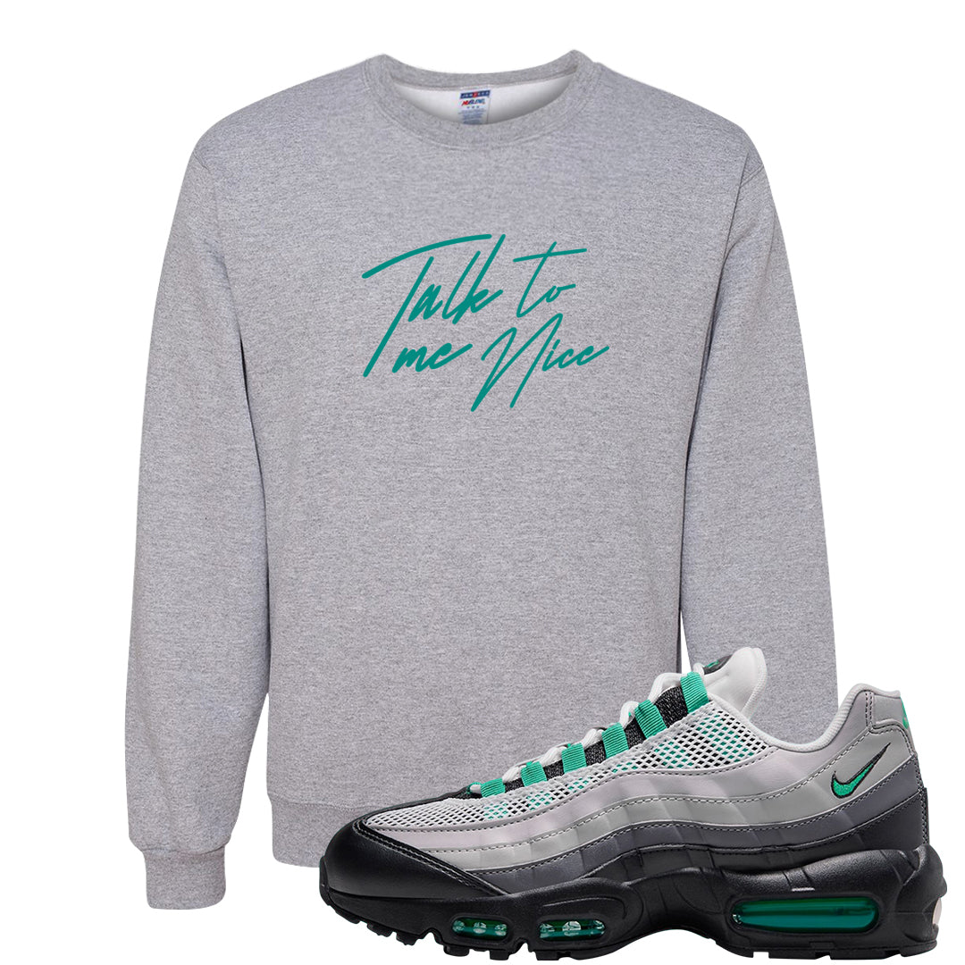 Stadium Green 95s Crewneck Sweatshirt | Talk To Me Nice, Ash