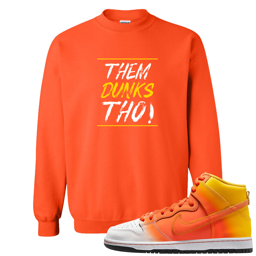 Candy Corn High Dunks Crewneck Sweatshirt | Them Dunks Tho, Orange