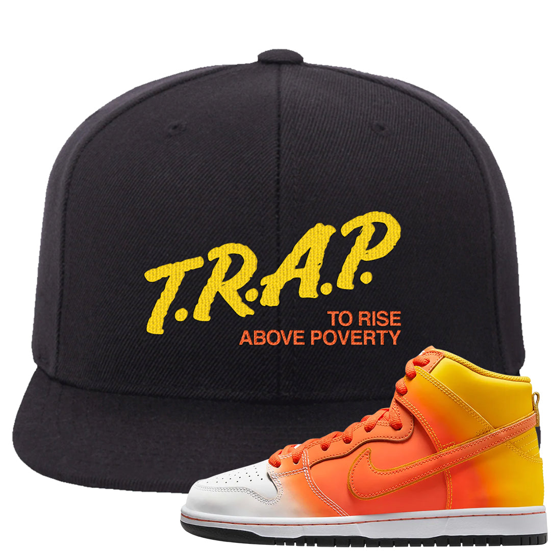 Candy Corn High Dunks Snapback Hat | Trap To Rise Above Poverty, Black
