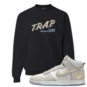 Lunar New Year High Dunks Crewneck Sweatshirt | Trap To Rise Above Poverty, Black