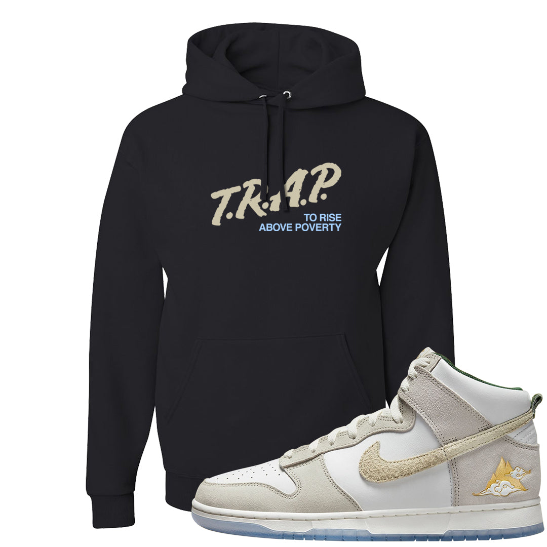 Lunar New Year High Dunks Hoodie | Trap To Rise Above Poverty, Black