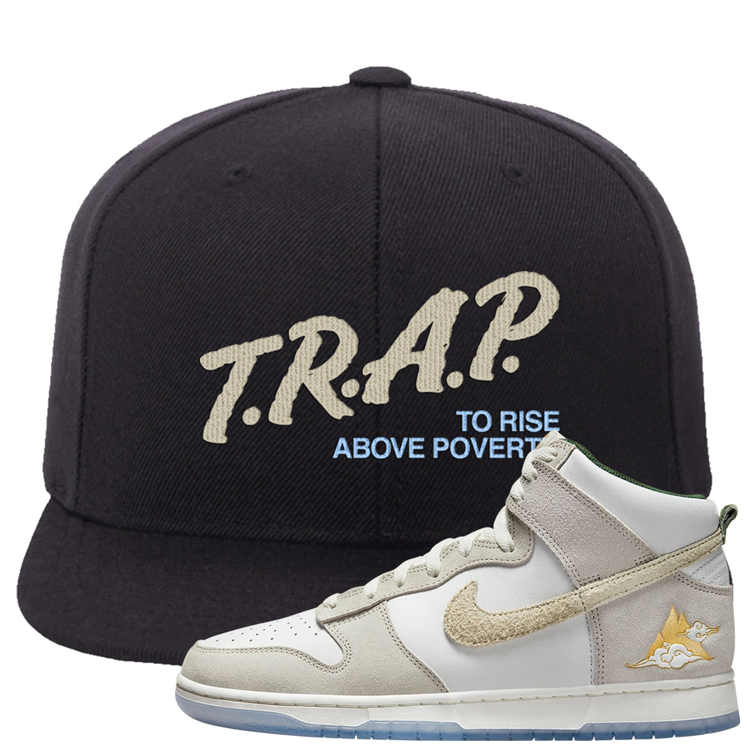 Lunar New Year High Dunks Snapback Hat | Trap To Rise Above Poverty, Black