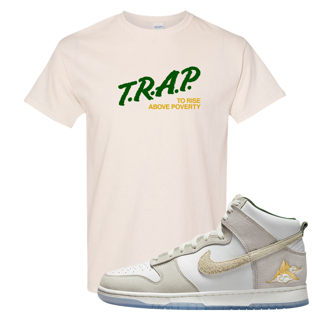 Lunar New Year High Dunks T Shirt | Trap To Rise Above Poverty, Natural