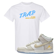 Lunar New Year High Dunks T Shirt | Trap To Rise Above Poverty, White