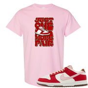 Bacon Low Dunks T Shirt | One More Pair Dunk, Light Pink