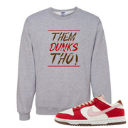 Bacon Low Dunks Crewneck Sweatshirt | Them Dunks Tho, Ash