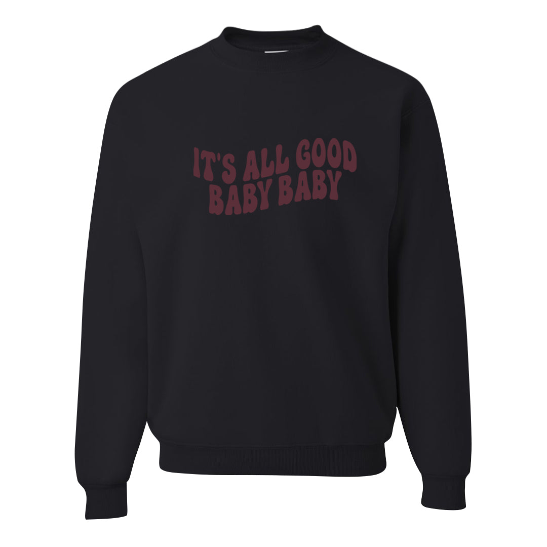 Burgundy Crush Low Dunks Crewneck Sweatshirt | All Good Baby, Black