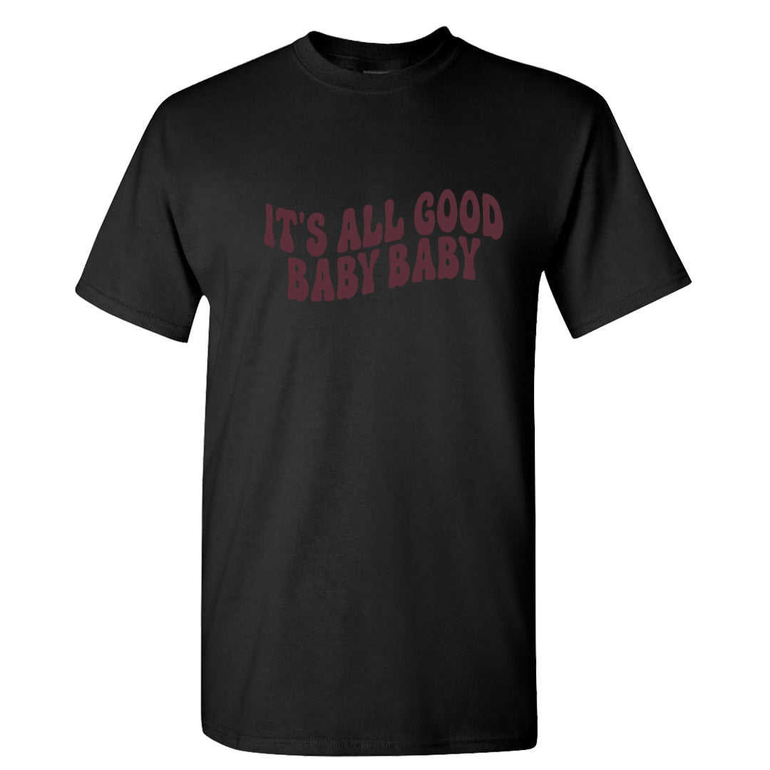 Burgundy Crush Low Dunks T Shirt | All Good Baby, Black