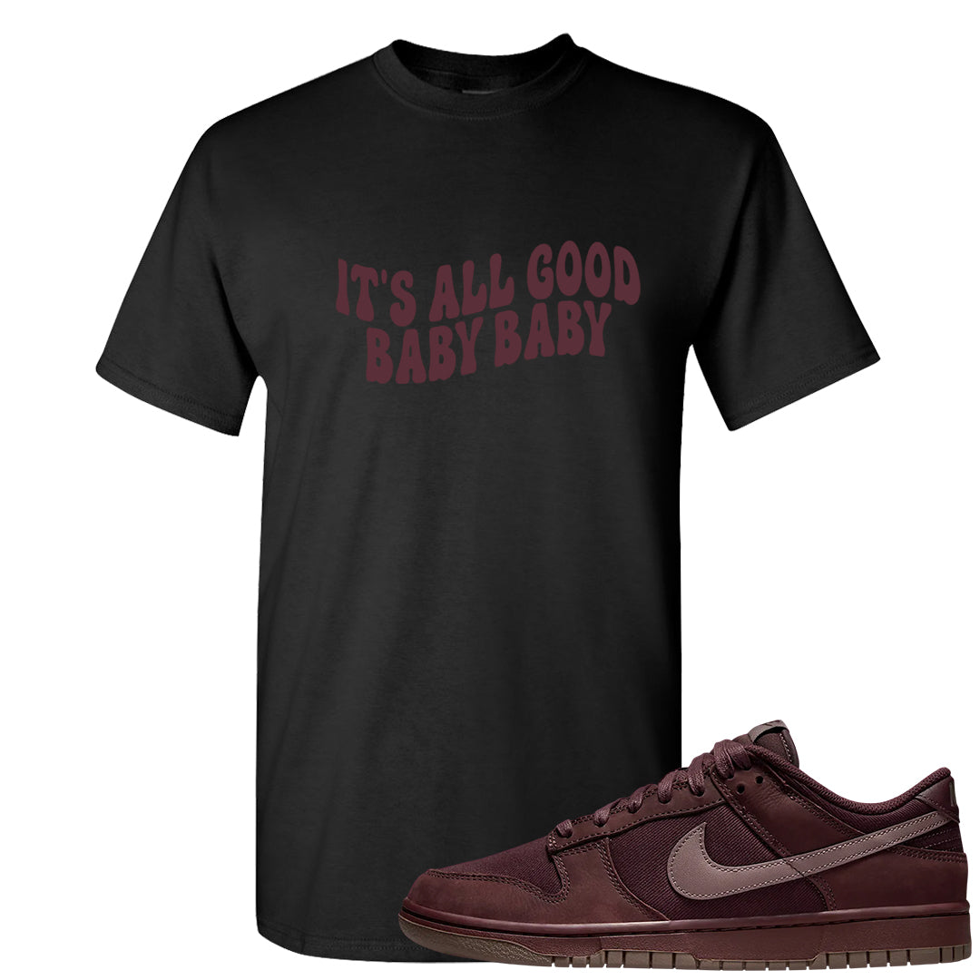 Burgundy Crush Low Dunks T Shirt | All Good Baby, Black