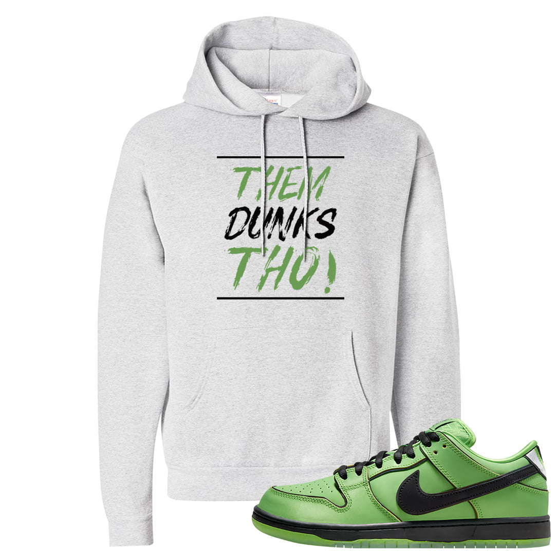 Clad Green Low Dunks Hoodie | Them Dunks Tho, Ash