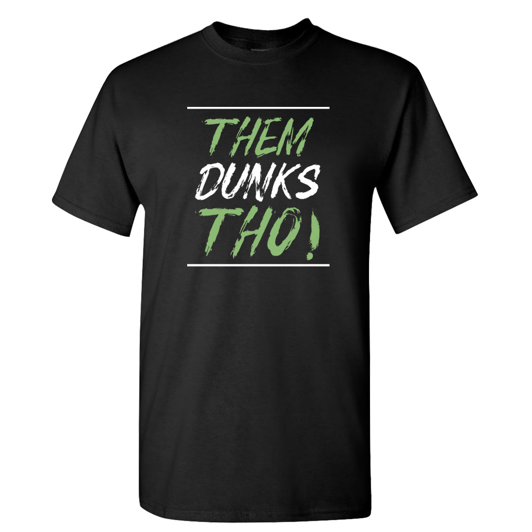 Clad Green Low Dunks T Shirt | Them Dunks Tho, Black