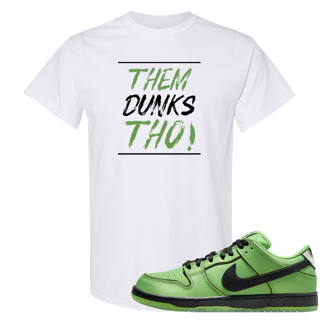 Clad Green Low Dunks T Shirt | Them Dunks Tho, White