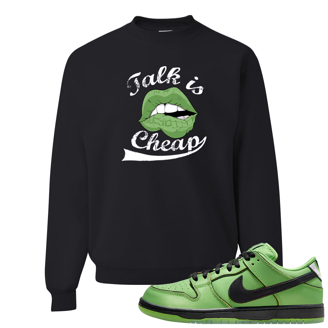 Clad Green Low Dunks Crewneck Sweatshirt | Talk Lips, Black