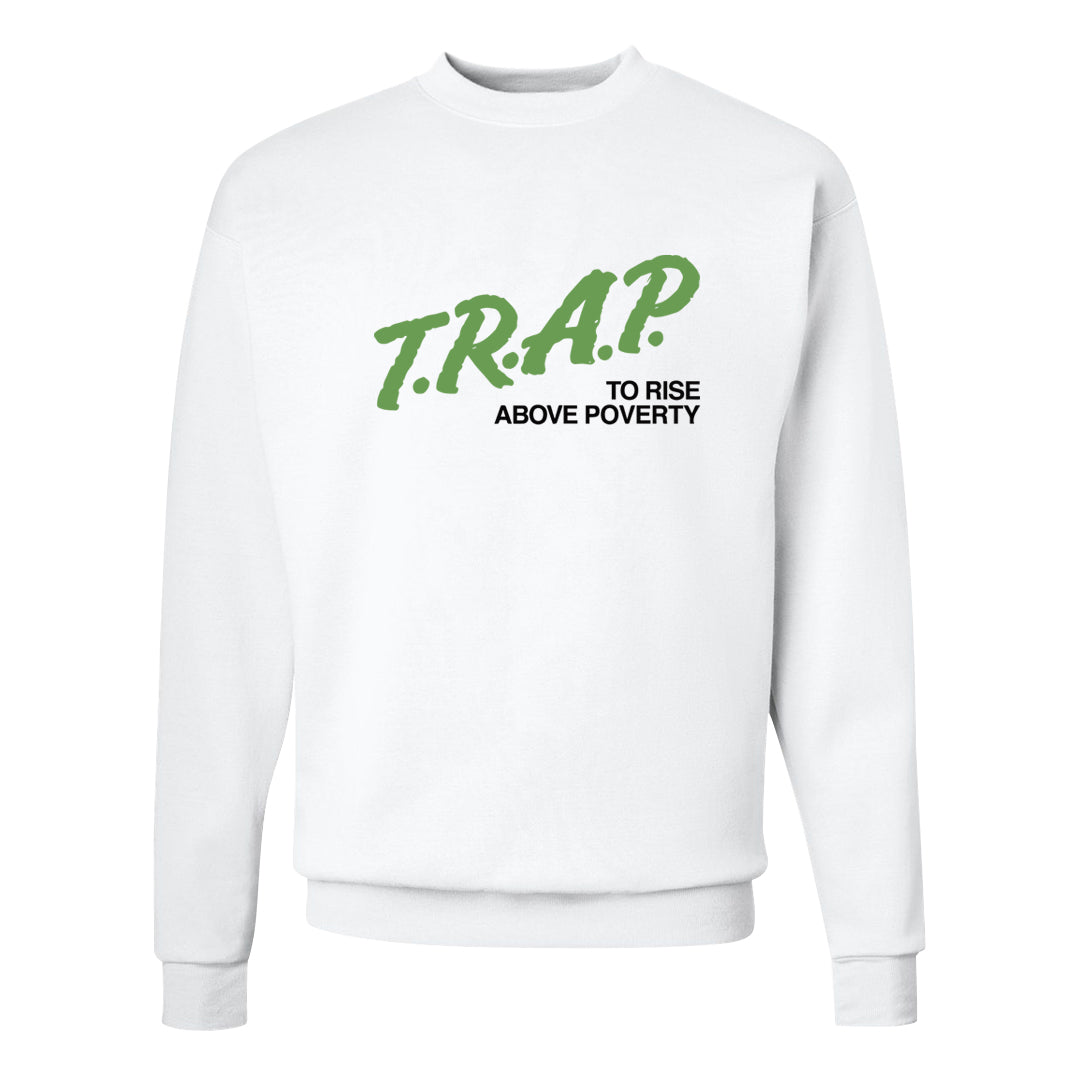 Clad Green Low Dunks Crewneck Sweatshirt | Trap To Rise Above Poverty, White