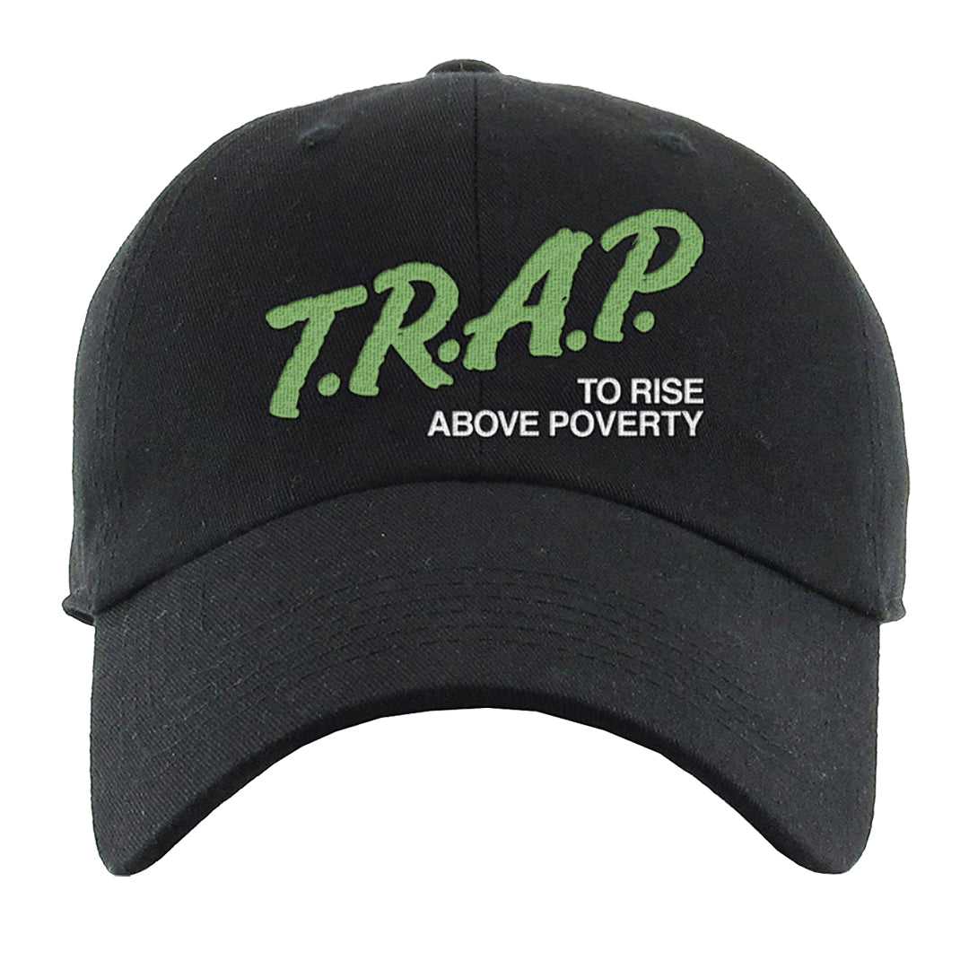 Clad Green Low Dunks Dad Hat | Trap To Rise Above Poverty, Black