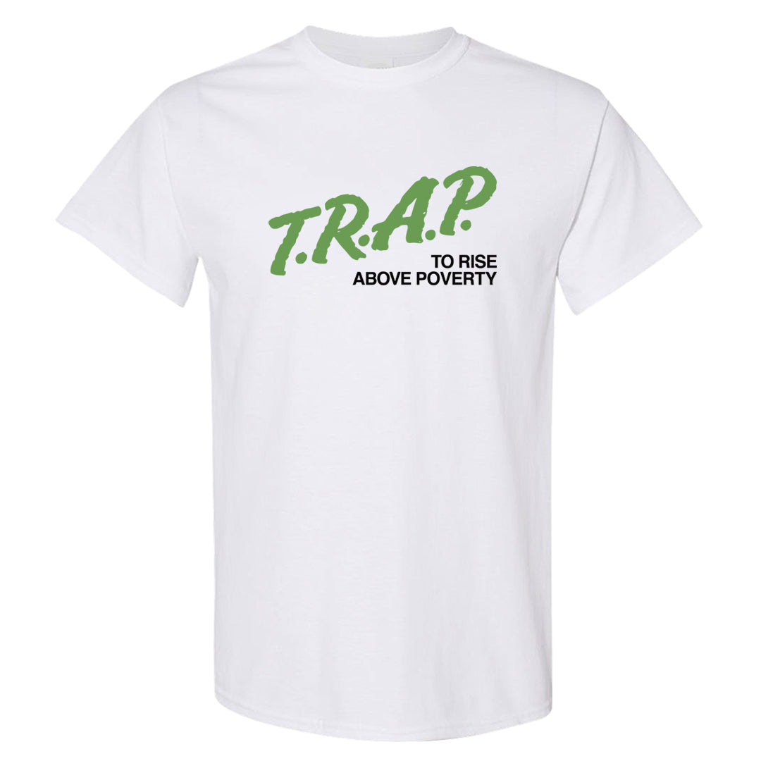 Clad Green Low Dunks T Shirt | Trap To Rise Above Poverty, White
