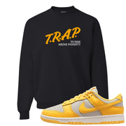 Citron Pulse Low Dunks Crewneck Sweatshirt | Trap To Rise Above Poverty, Black