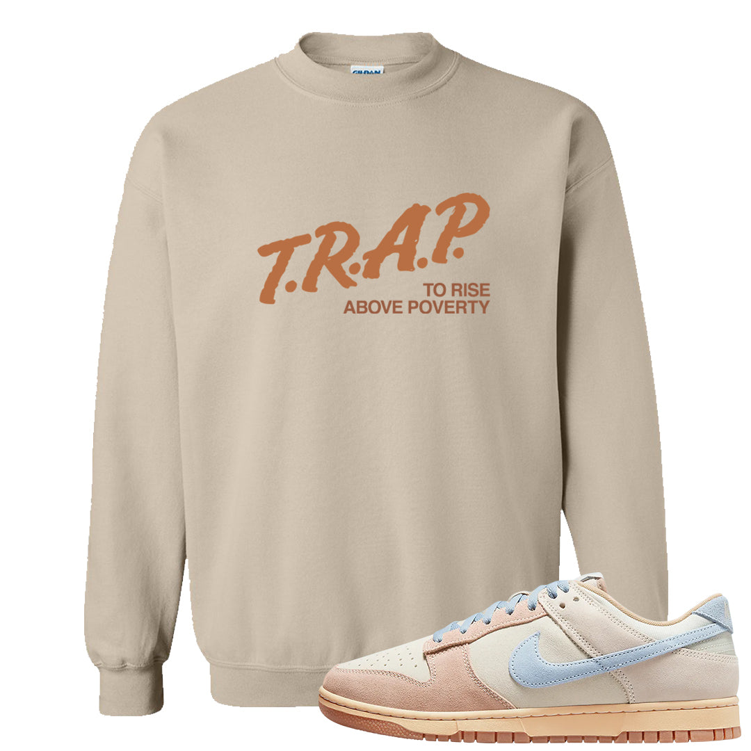 Light Armory Blue Low Dunks Crewneck Sweatshirt | Trap To Rise Above Poverty, Sand