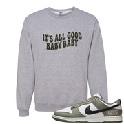 Muted Olive Grey Low Dunks Crewneck Sweatshirt | All Good Baby, Ash