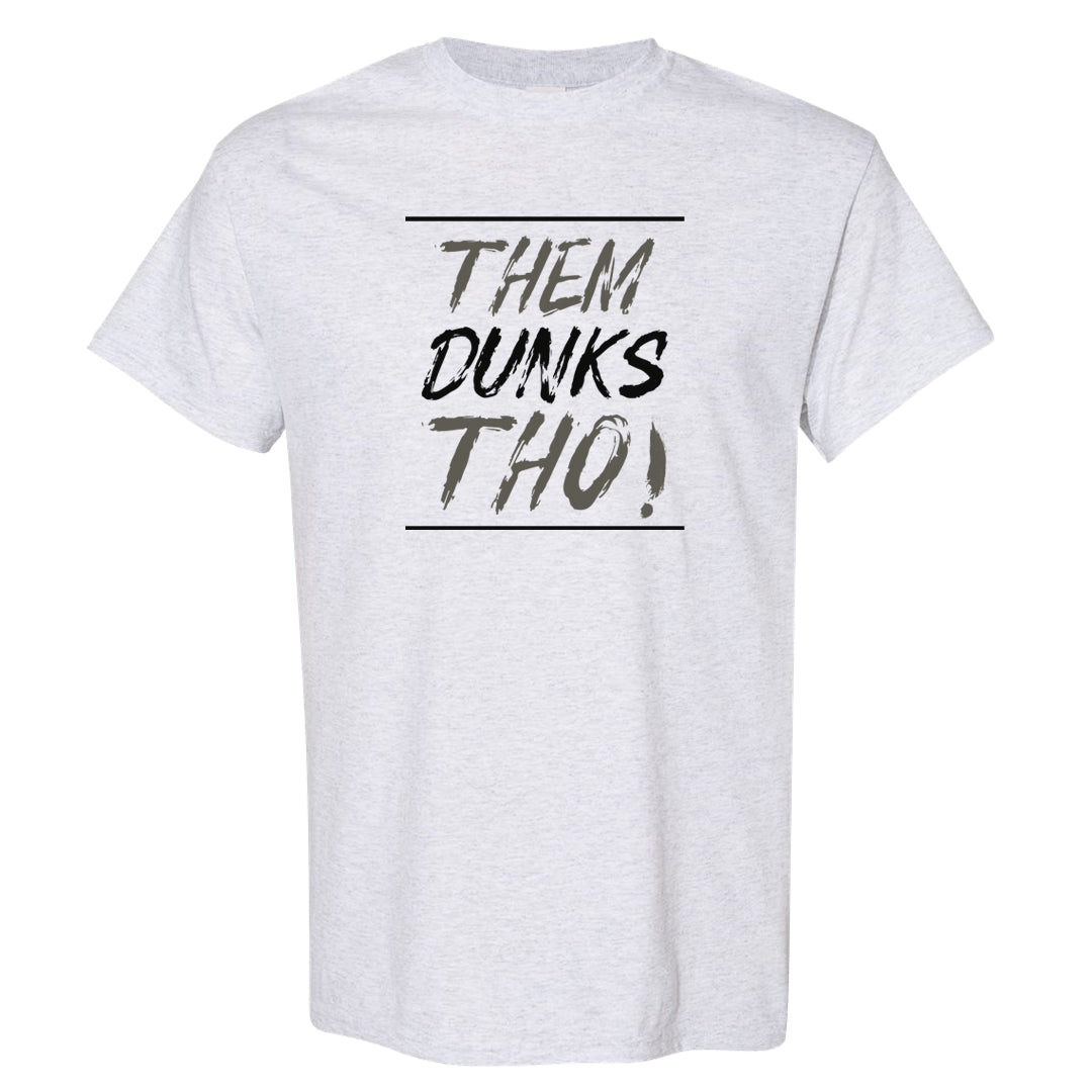 Muted Olive Grey Low Dunks T Shirt | Them Dunks Tho, Ash