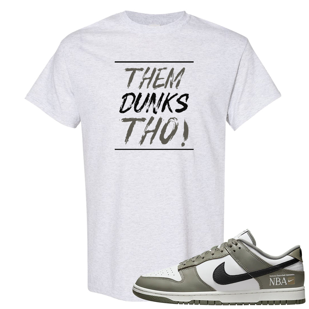 Muted Olive Grey Low Dunks T Shirt | Them Dunks Tho, Ash