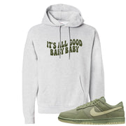 Oil Green Low Dunks Hoodie | All Good Baby, Ash