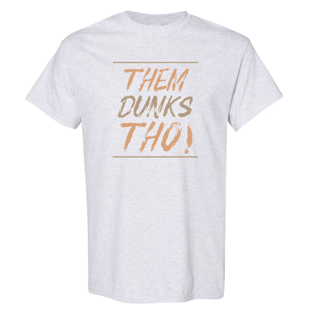 Twist Tan Low Dunks T Shirt | Them Dunks Tho, Ash