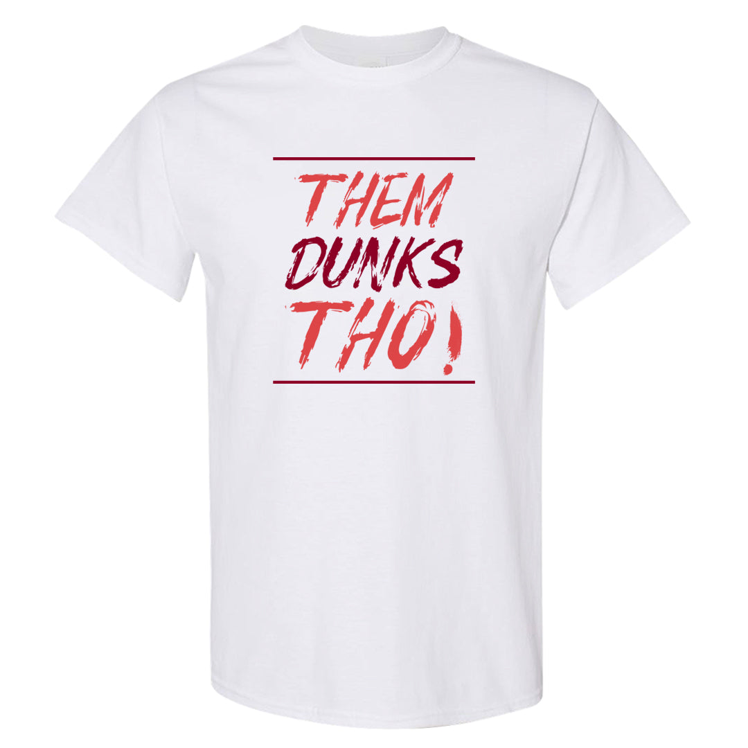 Valentine's Day Low Dunks T Shirt | Them Dunks Tho, White