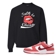 Valentine's Day Low Dunks Crewneck Sweatshirt | Talk Lips, Black