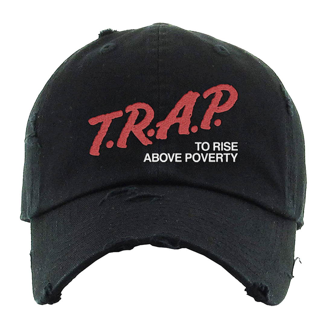 Valentine's Day Low Dunks Distressed Dad Hat | Trap To Rise Above Poverty, Black