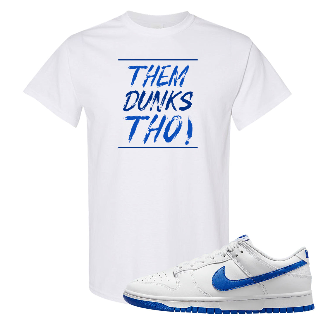 White Blue Low Dunks T Shirt | Them Dunks Tho, White