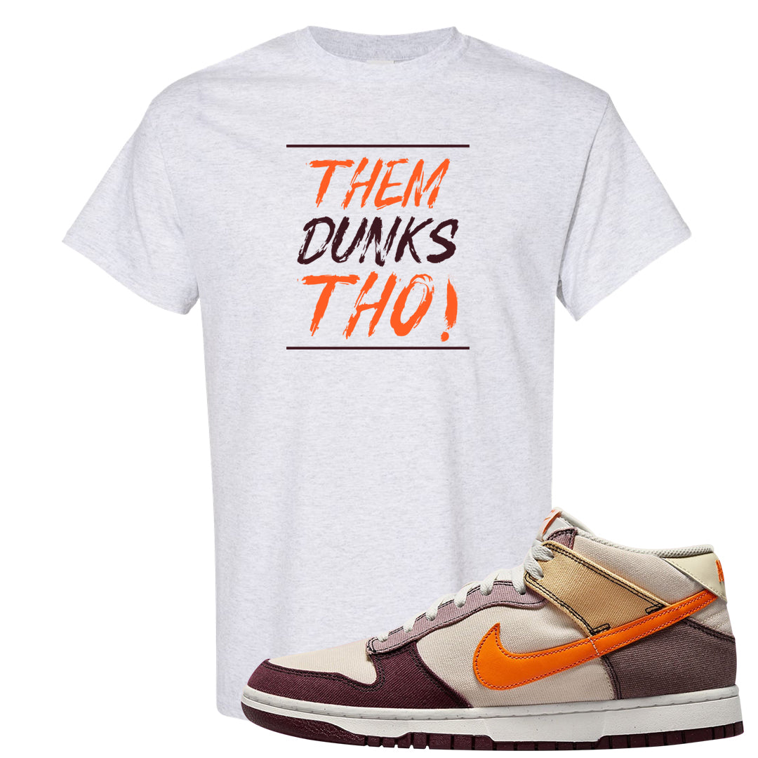 Coconut Milk Mid Dunks T Shirt | Them Dunks Tho, Ash